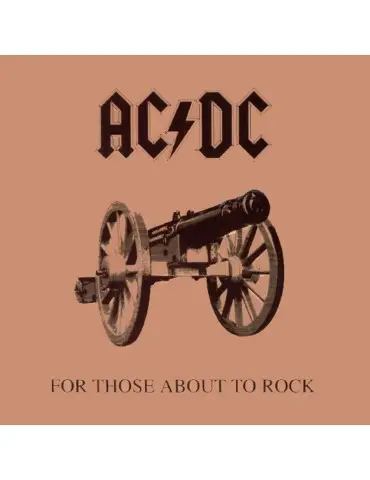AC/DC - For Those About To Rock We Salute You