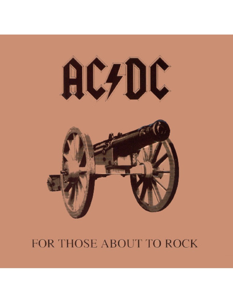 AC/DC - For Those About To Rock We Salute You