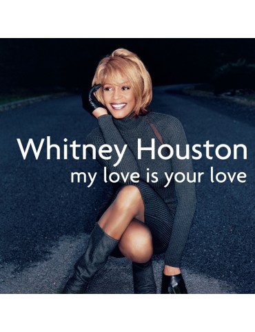 Houston, Whitney - My Love Is Your Love