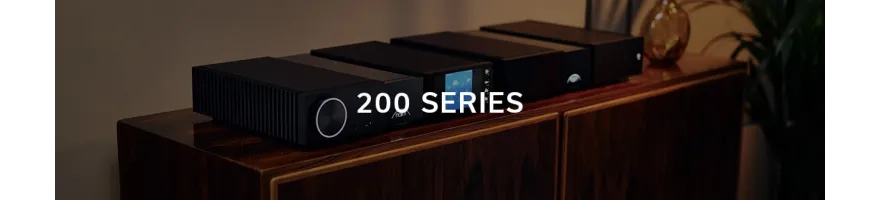 NAIM - 200 SERIES