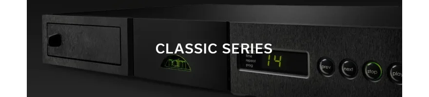 NAIM - CLASSIC SERIES