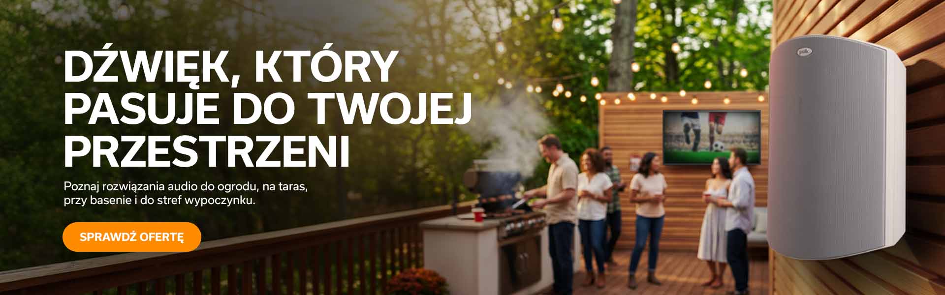 Głośniki zewnętrzne - kampania promująca kategorię