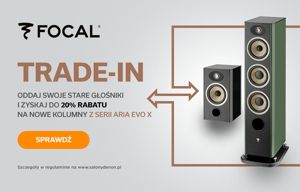 Promocja Trade in dla Focal Aria EVO